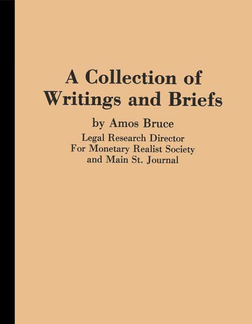 A Collection of Writings and Briefs by Amos Bruce